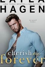Cherish Me Forever: A Fake Relationship Romance (The Maxwell Brothers)