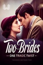 Two Brides, One Tragic Twist